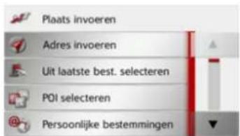 Plaats invoeren Adres invoeren Uit laatste best. selecteren POI selecteren Persoonlijke bestemmingen