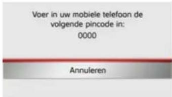 Voer in uw mobiele telefoon de volgende pincode in: 0000 Annuleren