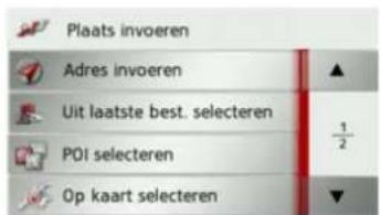 Plaats invoeren Adres invoeren Uit laatste best. selecteren POI selecteren Op kaart selecteren