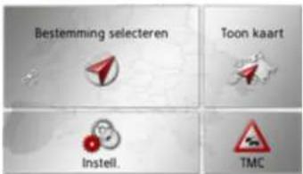 Bestemming selecteren Toon kaart Instell. TMC