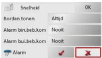 Snelheid Borden tonen Altijd Alarm bin.beb.kom Nooit Alarm bui.beb.kom Nooit Alarm ✓ ✗