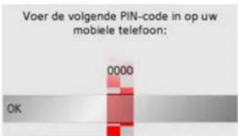 Voer de volgende PIN-code in op uw mobiele telefoon: 0000 OK