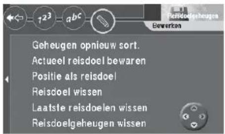 Geheugen opnieuw sort. Actueel reisdoel bewaren Positie als reisdoel Reisdoel wissen Laatste reisdoelen wissen Reisdoelgeugen wissen