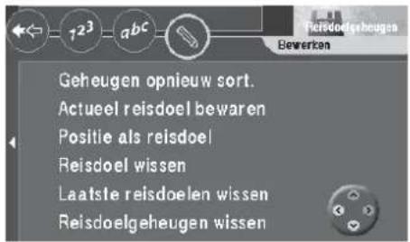 Geheugen opnieuw sort. Actueel reisdoel bewaren Positie als reisdoel Reisdoel wissen Laatsle reisdoelen wissen Reisdoelgeugen wissen