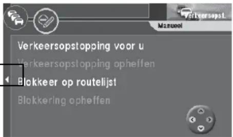 Verkeersopstopping voor u Verkeersopstopping opheffen Blokker op routelijst Blokkering opheffen