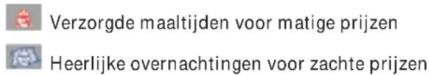 Verzorgde maaltijden voor matige prijzen Heerlijke overnachtingen voor zachte prijzen