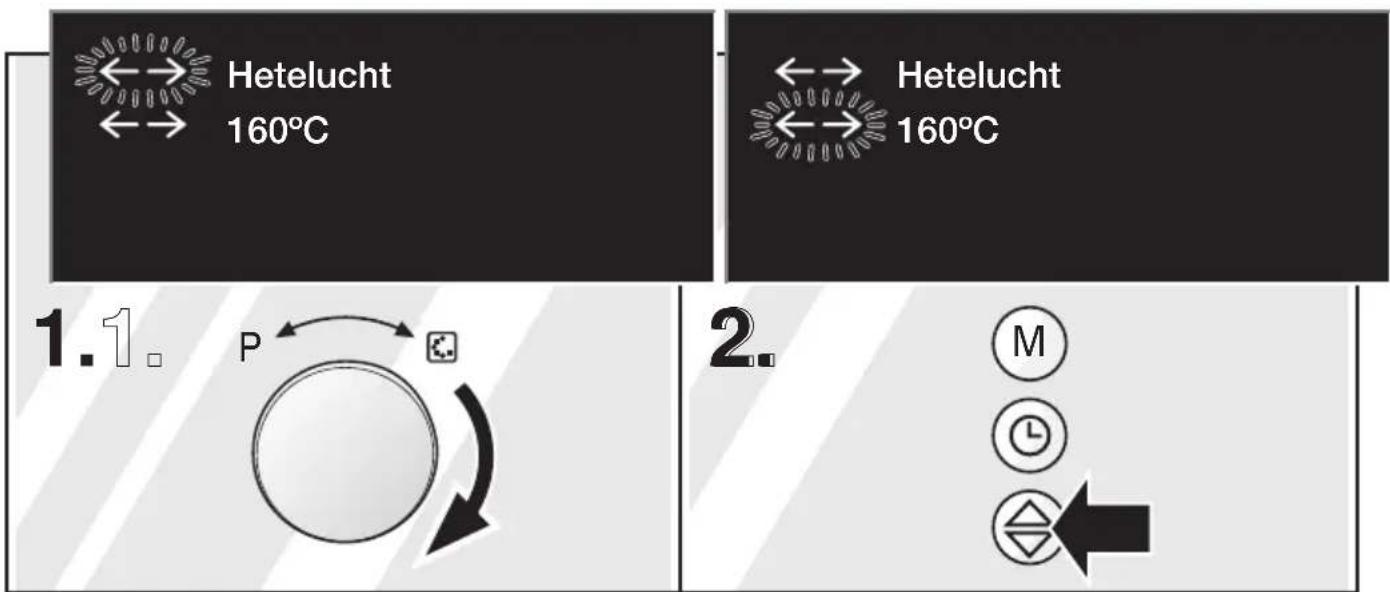 Hetelucht 160°C Hetelucht 160°C 1.1. P 2. M ←→ ←→ ←→