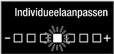 Individueelaanpassen - □ □ ⊕ ⊕ □ □ +