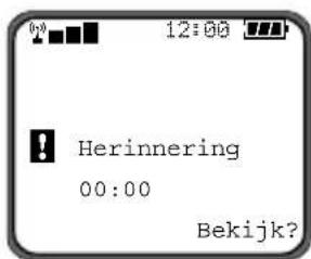 12:00 Herinnering 00:00 Bekijk?