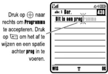 Druk op @ naar rechts om Programma te accepteren. Druk op 📋 om het af te wijzen en een spatie achter prog in te voeren. dit is een programma WIS OK