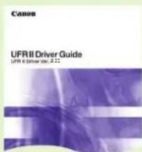 Canon UFRII Driver Guide UFRII Driver Guide 2.2