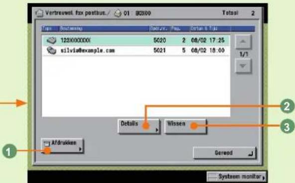 Vertrieuweil.fax postbus./ 01 BC300 Totool Figs Backward 123X000000/ 5020 2 08/02 17:25 silvia@example.com 5021 5 08/02 18:00 Details Wissen Afdrukken Gereed System monitor