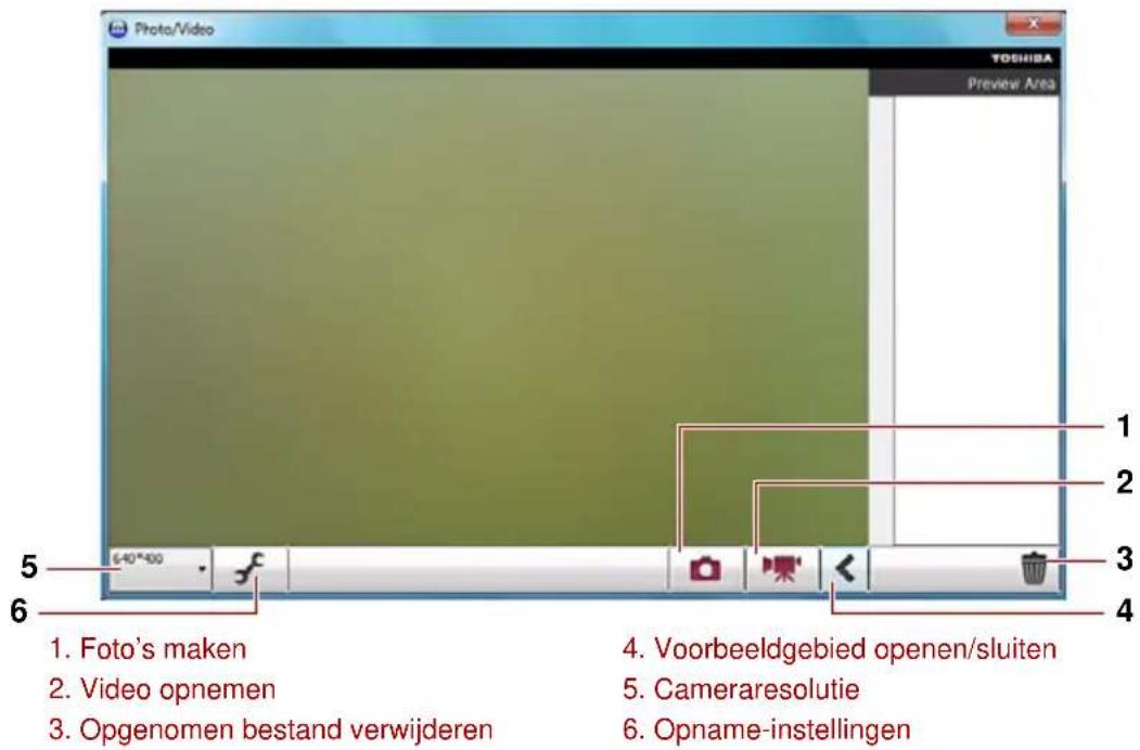 Photo/Video TOSHIBA Preview Area 1 2 3 4 5 6 1. Foto's maken 2. Video opnemen 3. Opgenomen bestand verwijderen 4. Voorbeeldgebied openen/sluiten 5. Cameraresolutie 6. Opname-instellingen