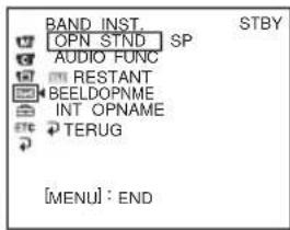 BAND INST. OPN_STND SP AUDIO FUNC RESTANT BEELDOPNME INT OPNAME TERUG [MENU] : END