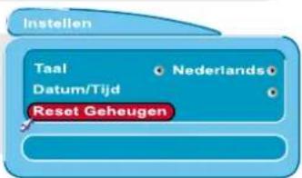 Instellen Taal Nederlands Datum/Tijd Reset Geheugen