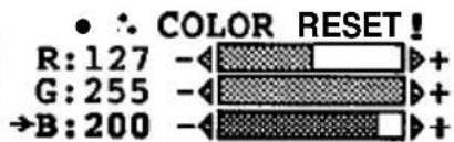 • COLOR RESET! R:127 -◀ ▶+ G:255 -◀ ▶+ →B:200 -◀ ▶+