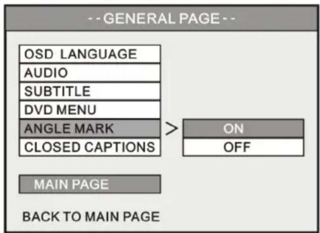--GENERAL PAGE -- OSD LANGUAGE AUDIO SUBTITLE DVD MENU ANGLE MARK CLOSED CAPTIONS ON OFF MAIN PAGE BACK TO MAIN PAGE