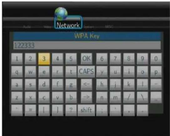 Network WPA Key 122333 1 2 3 4 5 OK 6 7 8 9 0 q w e r t CAPS y u i o p a s d f g <- h j k l - z x c v b -> n m / \ _ ' = [ ] ? shift : . , .