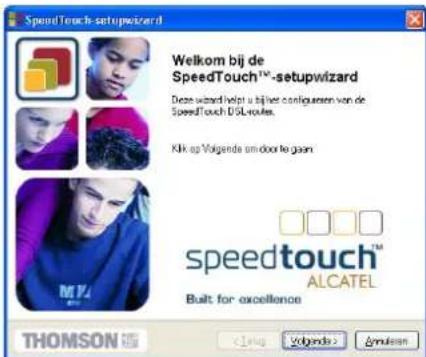 SpeedTouch-setupwizard Welkom bij de SpeedTouch™-setupwizard Deves wiedt komt a bij het configuellen van de SpeedTouch D/S routes. Kik op Volgende um door to gaan speedtouch™ ALCATEL Built for excellence THOMSON Volgende > &mulezen