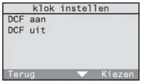 klok instellen DCF aan DCF uit Terug Kiezen