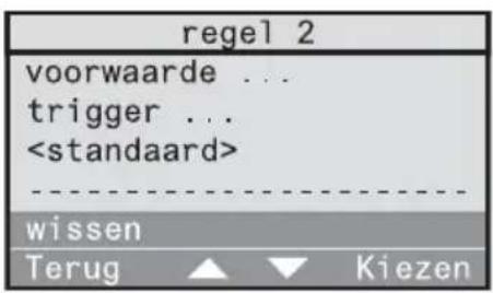 regel 2 voorwaarde ... trigger ... ------------------ wissen Terug ▲ ▼ Kiezen