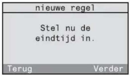 nieuwe regel Stel nu de eindtijd in. Terug Verder