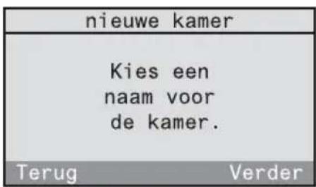 nieuwe kamer Kies een naam voor de kamer. Terug Verder