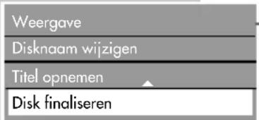Weergave Disknaam wijzigen Titel opnemen Disk finaliseren