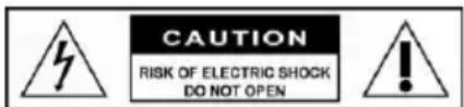 CAUTION RISK OF ELECTRIC SHOCK DO NOT OPEN