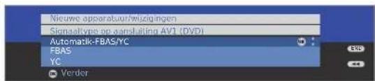 Nieuwe appearatuw/wizigingen Signaaltyne op aanslating AV1 (DVD) Automatik-FBAS/YC FBAS YC Verder