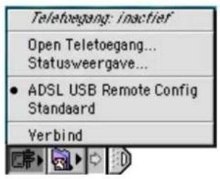 Teletoegang: inactief Open Teletoegang... Statusweergave... • ADSL USB Remote Config Standaard Yerbind