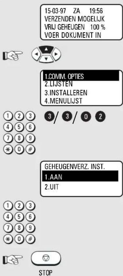 15-03-97 ZA 19:56 VERZENDEN MOGELIJK VRIJ GEHEUGEN 100 % VOER DOKUMENT IN 1.COMM. OPTIES 2.LIJSTEN 3.INSTALLEREN 4.MENULIJST 1 2 3 4 5 6 7 8 9 * 0 # 3/ 3/ 0 2 GEHEUGENVERZ. INST. 1.AAN 2.UIT 1 2 3 4 5 6 7 8 9 * 0 # STOP