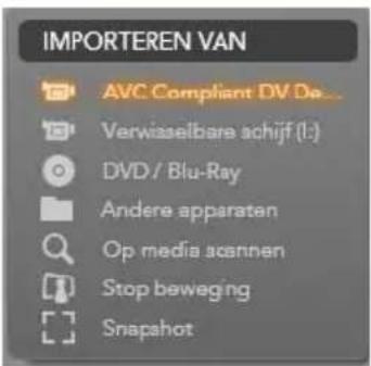 IMPORTEREN VAN AVC Compliant DV De... Verwisselbare schijf (1:) DVD / Blu-Ray Andere apparaten Op media acannen Stop beweging Snapshot