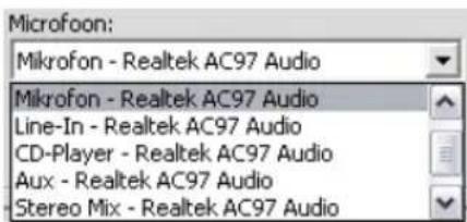 Microfoon: Mikrofon - Realtek AC97 Audio Mikrofon - Realtek AC97 Audio Line-In - Realtek AC97 Audio CD-Player - Realtek AC97 Audio Aux - Realtek AC97 Audio Stereo Mix - Realtek AC97 Audio