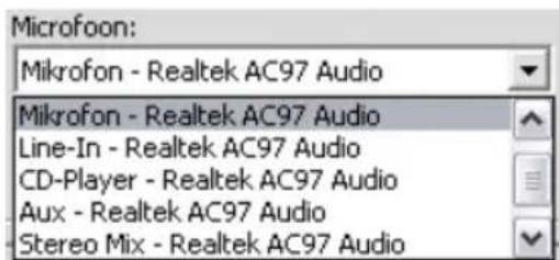 Microfoon: Mikrofon - Realtek AC97 Audio Mikrofon - Realtek AC97 Audio Line-In - Realtek AC97 Audio CD-Player - Realtek AC97 Audio Aux - Realtek AC97 Audio Stereo Mix - Realtek AC97 Audio