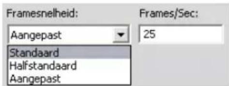 Framesnelheid: Aangepast Standaard Halfstandaard Aangepast Frames/Sec: 25