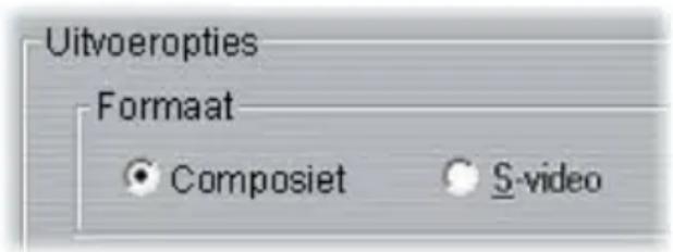 Uitvoeropties Formaat ● Composiet ○ S-video