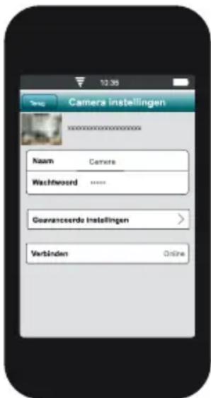 Camera instellingen Name Camera Wachfwoord Gouvranceerde Instellingen Verbinden Online