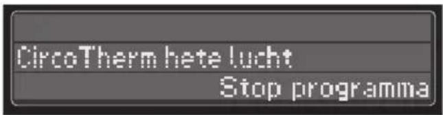 CircoTherm hete lucht Stop programma
