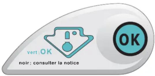vert:OK noir; consulter la notice