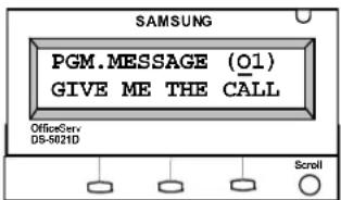 SAMSUNG PGM.MESSAGE (01) GIVE ME THE CALL OfficeServ DS-5021D Scroll
