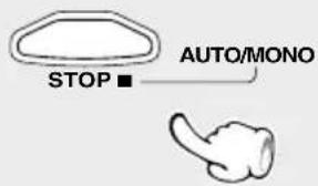 AUTO/MONO STOP ■