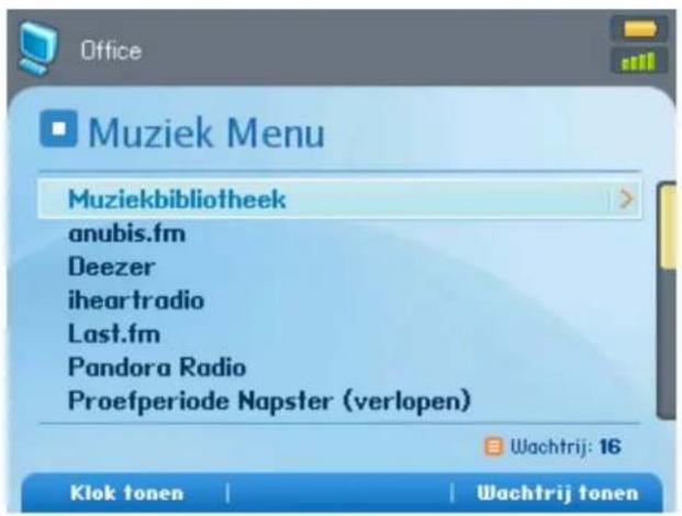 Office Muziek Menu Muziekbibliotheek anubis.fm Deezer iheartradio Last.fm Pandora Radio Proefperiode Napster (verlopen) Wachtrij: 16 Klok tonen | Wachtrij tonen