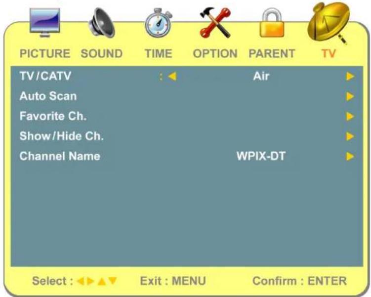 PICTURE SOUND TIME OPTION PARENT TV TV/CATV Air Auto Scan Favorite Ch. Show/Hide Ch. Channel Name WPIX-DT Select : ←→ ▲▼ Exit : MENU Confirm : ENTER