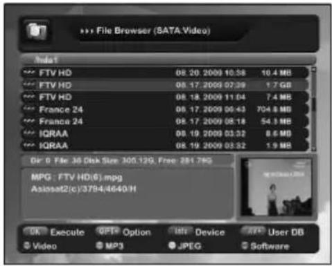 File Browser (SATA.Video) Add1 FTV HD 08.20 2009 10:38 10.4 MB FTV HD 08.17 2009 07:39 1.7 GB FTV HD 08.18 2009 11:04 7.4 MB France 24 08.17 2009 05:43 704.6 MB Franca 24 08.17 2009 08:18 54.3 MB IQRAA 08.19 2009 03:32 8.6 MB IQRAA 08.19 2009 03:32 1.9 MB OR: 0 File 36 Disk Size: 300.12G, Free: 281.…
