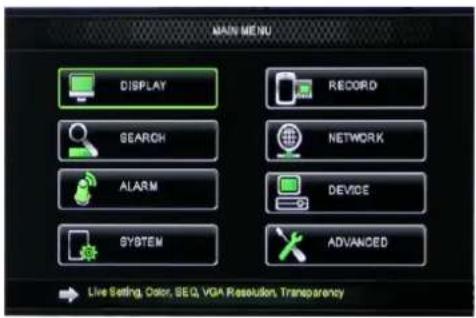 MAIN MENU DISPLAY RECORD SEARCH NETWORK ALARM DEVICE SYSTEM ADVANCED Live Setting, Order, SEQ, VQA Resolution, Transparency