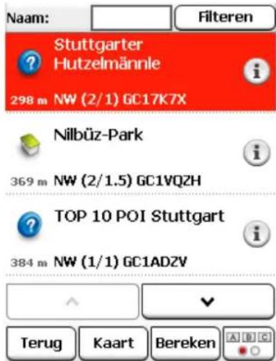 Naam: Filteren Stuttgarter Hutzelmännle 298 m NW (2/1) GC17K7X Nilbüz-Park 369 m NW (2/1.5) GC1VQZH TOP 10 POI Stuttgart 384 m NW (1/1) GC1ADZV Terug Kaart Bereken