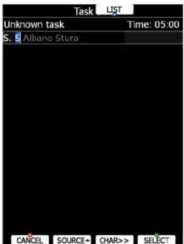 Task LIST Unknown task Time: 05:00 S. Albano Stura CANCEL SOURCE CHAR>> SELECT