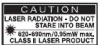 CAUTION LASER RADIATION - DO NOT STARE INTO BEAM 620-690nm/0,95mW max. CLASS II LASER PRODUCT