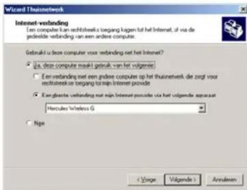 Wizard Thuisnetwerk Internet-verbinding Een computer kan rechtskeel a begang kigen tot het Internet, af via de gedeelde verbinding van een andere computer. Gebruikt u deze computer voor verbinding net het Internet? • Ua deze compute maakt gebruik van het volgenier • Een verbinding net een andere com…